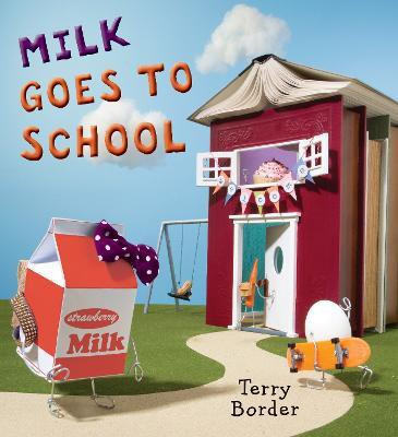 Milk Goes to School(English, Hardcover, Border Terry)