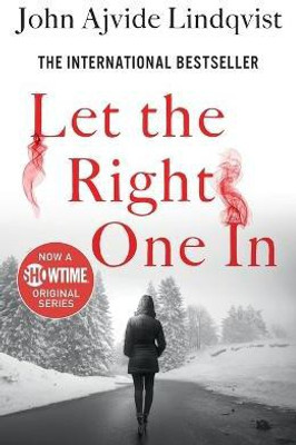 Let the Right One in(English, Paperback, Lindqvist John Ajvide)
