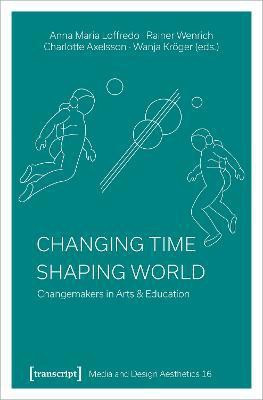 Changing Time - Shaping World(English, Paperback, unknown)