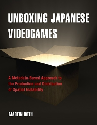 Unboxing Japanese Videogames(English, Paperback, Roth Martin)