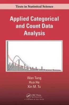 APPLIED CATEGORICAL AND COUNT DATA ANALYSIS(Paperback, Wan Tang)