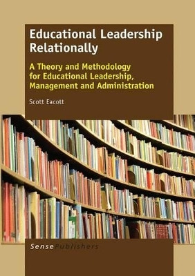 Educational Leadership Relationally(English, Electronic book text, Eacott Scott)