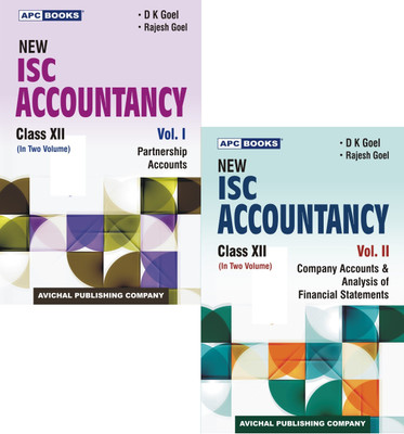 New I.S.C. Accountancy (Volume I Partnership Accounts & Volume II Company Accounts & Analysis of Financial Statements) Class- XII - New I.S.C. Accountancy (Volume I Partnership Accounts & Volume II Company Accounts & Analysis of Financial Statements) Class- XII(Paperback, D.K. Goel, Rajesh Goel) New I.S.C. Accountancy (Volume I Partnership Accounts & Volume II Company Accounts & Analysis of Financial Statements) Class- XII - New I.S.C. Accountancy (Volume I Partnership Accounts & Volume II Company Accounts & Analysis of Financial Statements) Class- XII(Paperback, D.K. Goel, Rajesh Goel)