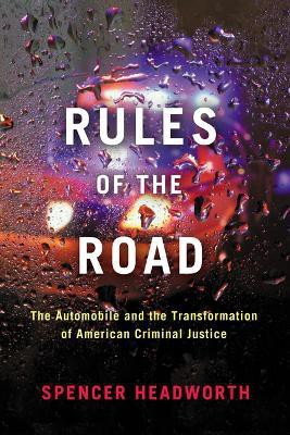 Rules of the Road(English, Hardcover, Headworth Spencer)
