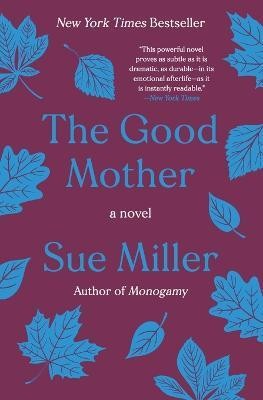 The Good Mother(English, Paperback, Miller Sue)