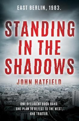 Standing in the Shadows(English, Paperback, Hatfield John)