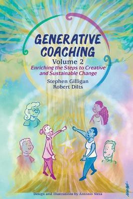 Generative Coaching Volume 2(English, Paperback, Gilligan Stephen)