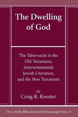 The Dwelling of God(English, Paperback, Koester Craig R)