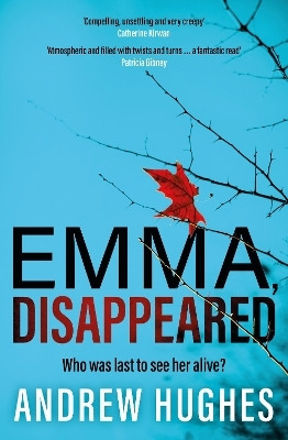 Emma, Disappeared(English, Paperback, Hughes Andrew)