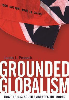 Grounded Globalism(English, Electronic book text, Peacock James L.)