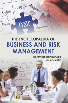 The Encyclopaedia of Business and Risk Management (4 Vols. Set)(Hardcover, Dr. Umesh Dangurwala, Dr. S.P. Singh)
