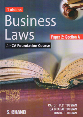 Tulsian's Business Laws for CA foundation Course PAPER 2 : Section A(Paperback, P.C. TULSIAN, BHARAT TULSIAN, TUSHAR TULSIAN)