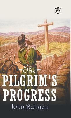 The Pilgrim's Progress(English, Hardcover, Bunyan John)