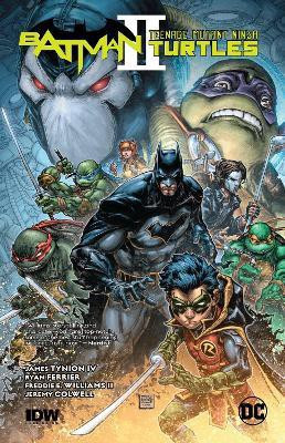 Batman/Teenage Mutant Ninja Turtles II(English, Paperback, IV James Tynion)