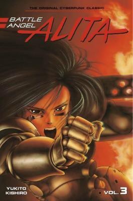 Battle Angel Alita 3 (Paperback)(English, Paperback, Kishiro Yukito)