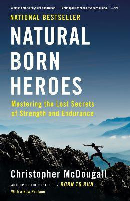 Natural Born Heroes(English, Paperback, McDougall Christopher)