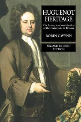 Huguenot Heritage(English, Paperback, Gwynn Robin D.)