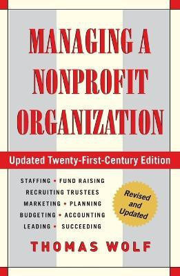 Managing a Nonprofit Organization(English, Paperback, Wolf Thomas)