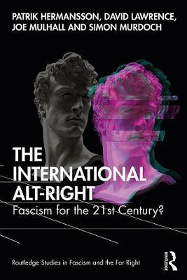 The International Alt-Right(English, Hardcover, Hermansson Patrik)