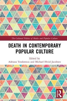 Death in Contemporary Popular Culture(English, Hardcover, unknown)