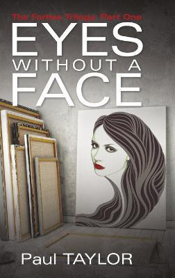 Eyes Without a Face(English, Hardcover, Taylor Paul)