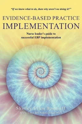 Evidence-Based Practice IMPLEMENTATION(English, Hardcover, Bomhoff Shirley Ellen)