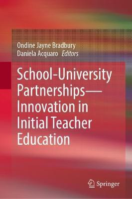 School-University Partnerships-Innovation in Initial Teacher Education(English, Hardcover, unknown)