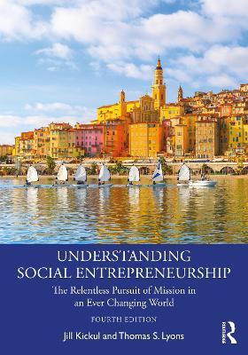 Understanding Social Entrepreneurship(English, Paperback, Kickul Jill)