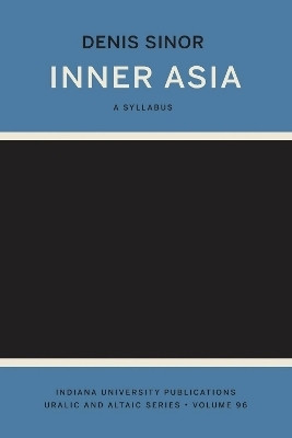 Inner Asia(English, Paperback, Sinor Denis)