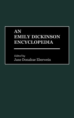 An Emily Dickinson Encyclopedia(English, Hardcover, Eberwein Jane D.)