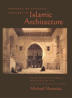 Patterns of Stylistic Changes in Islamic Architecture(English, Electronic book text, Meinecke Michael)