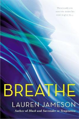 Breathe(English, Paperback, Jameson Lauren)