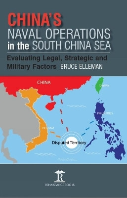 China's Naval Operations in the South China Sea(English, Electronic book text, Elleman Bruce)