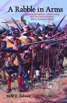 A Rabble in Arms(English, Paperback, Zelner Kyle F.)