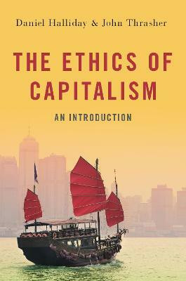 The Ethics of Capitalism(English, Paperback, Halliday Daniel)