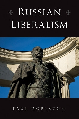 Russian Liberalism(English, Hardcover, Robinson Paul)