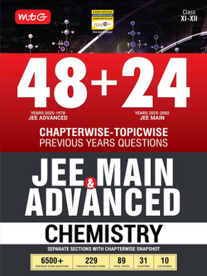 MTG 48 + 24 Years JEE Main (2025-2002) and JEE Advanced (2025-1978) Chapter-wise Topic-wise Previous Years Solved Papers Chemistry Book | PYQ Question Bank For 2026 Exam(Paperback, MTG Editorial Board)