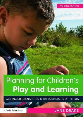 Planning for Children's Play and Learning(English, Paperback, Drake Jane)