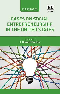 Cases on Social Entrepreneurship in the United States(English, Hardcover, unknown)