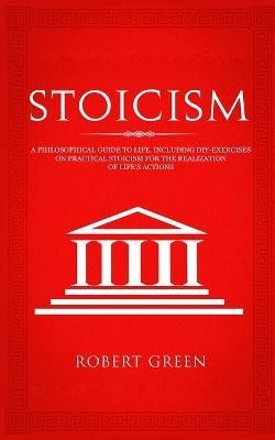 Stoicism(English, Paperback, Green Robert)