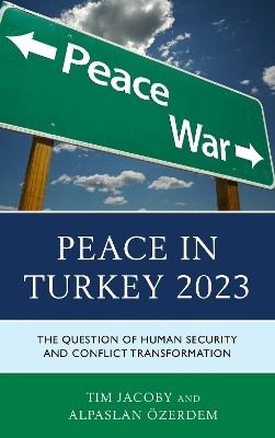 Peace in Turkey 2023(English, Hardcover, Jacoby Tim)