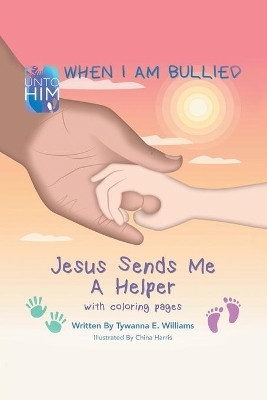 When I Am Bullied(English, Paperback, Williams Tywanna E)