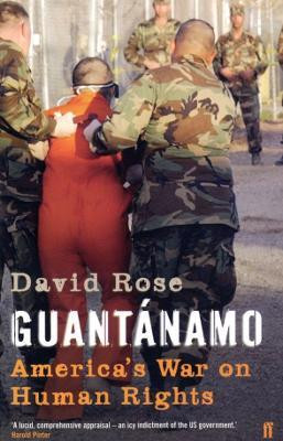 Guantanamo(English, Paperback, Rose David)