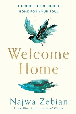 Welcome Home(English, Paperback, Zebian Najwa)
