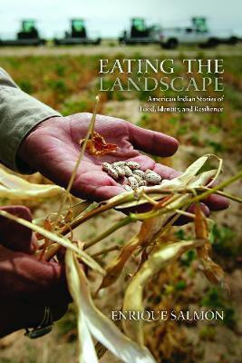 Eating the Landscape(English, Paperback, Salmon Enrique)