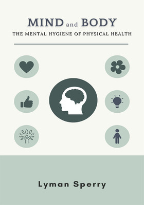 MIND AND BODY(Paperback, WILLIAM WALKER ATKINSON)