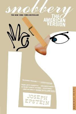 Snobbery(English, Paperback, Epstein Joseph MR)