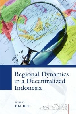 Regional Dynamics in a Decentralized Indonesia(English, Hardcover, unknown)