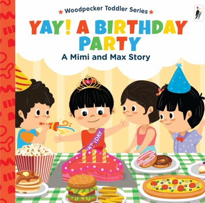 A Mimi & Max Story:Yay! A Birthday Party(Hardcover, Woodpecker Books)