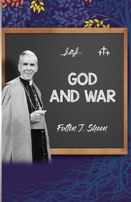 God and War(English, Paperback, Sheen Fulton J)